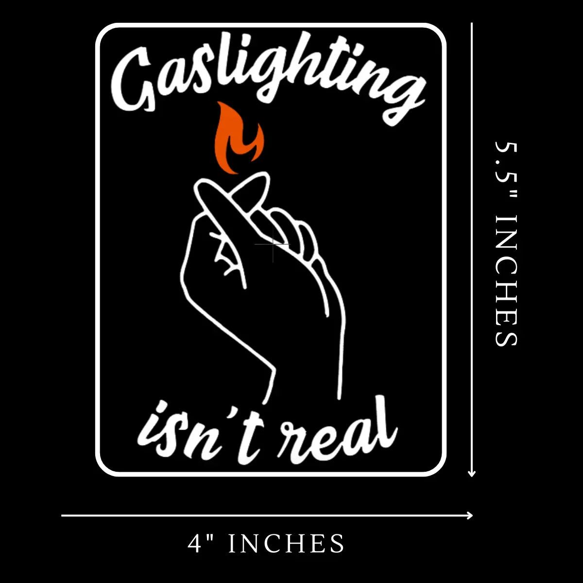 Gaslighting isn't real vinyl sticker - His Favourite Ex