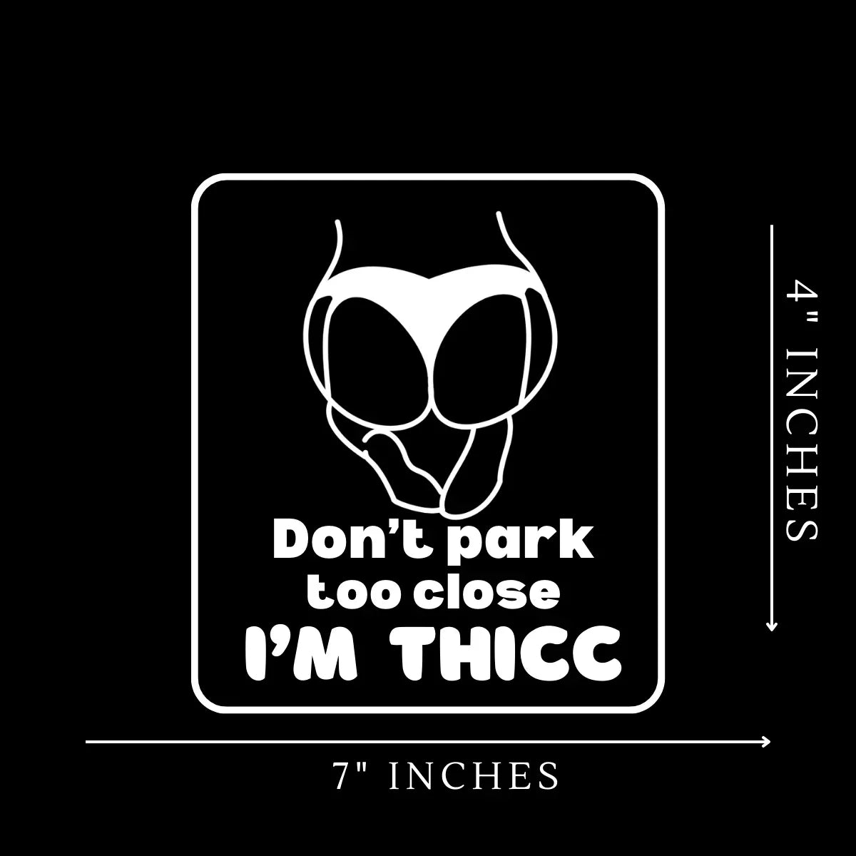 Don't park too close Vinyl Sticker - His Favourite Ex