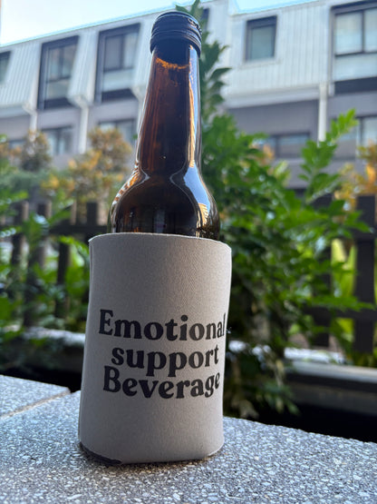 “Emotional support beverage” stubby holder