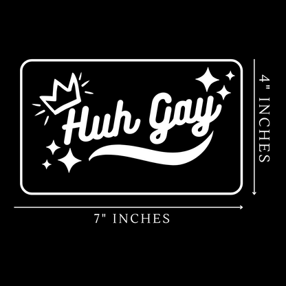 Huh Gay Vinyl Sticker