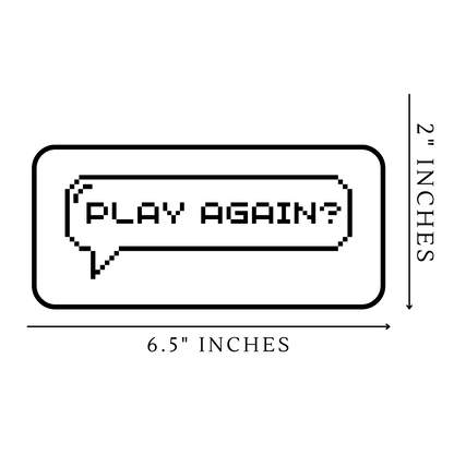 Play again Vinyl Sticker