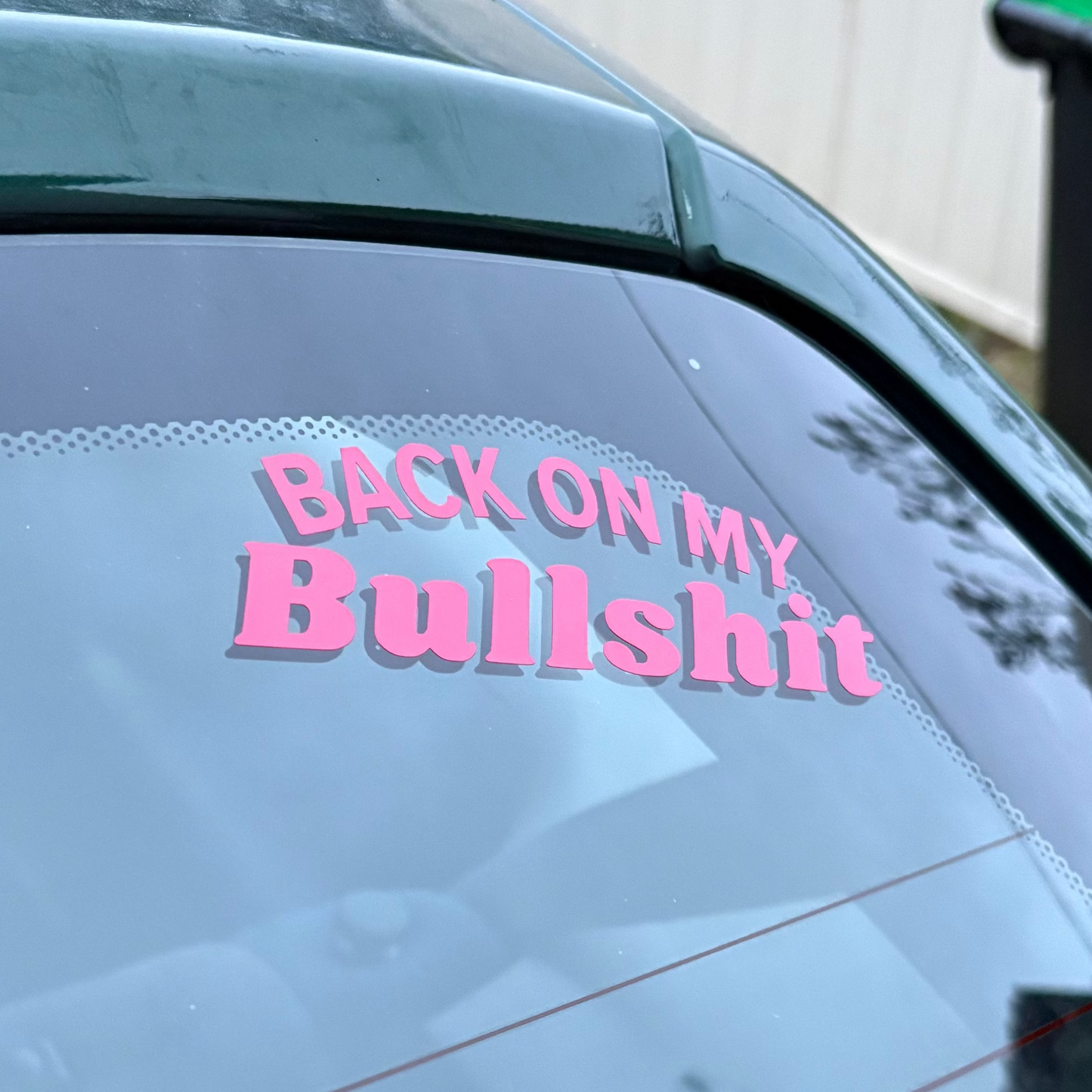 Back on my bullshit Vinyl Sticker - His Favourite Ex