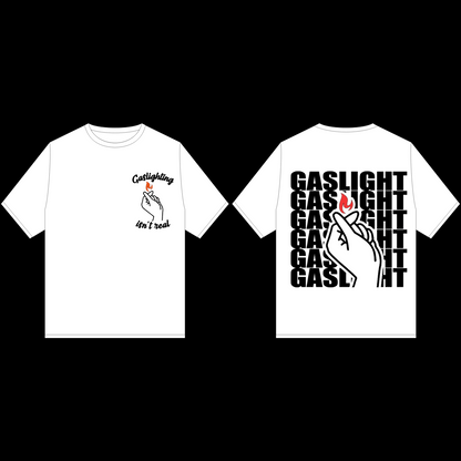 Gaslighting T-Shirt