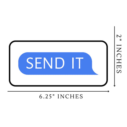 Send it Vinyl Sticker - His Favourite Ex